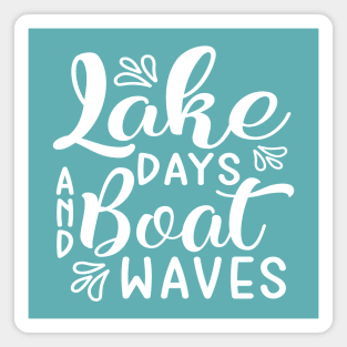 Lake Days and Boat Waves Camping Magnet